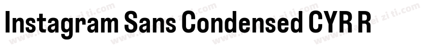 Instagram Sans Condensed CYR Regul字体转换